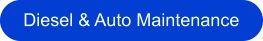 Diesel & Auto Maintenance